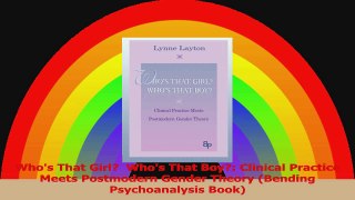 Whos That Girl  Whos That Boy Clinical Practice Meets Postmodern Gender Theory Download