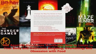 Read  The Appetite Awareness Workbook How to Listen to Your Body and Overcome Bingeing Ebook Free