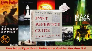 Download  Precision Type Font Reference Guide Version 50 Ebook Free