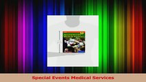 PDF Download  Special Events Medical Services Read Online