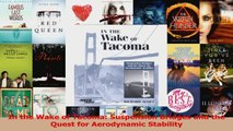 PDF Download  In the Wake of Tacoma Suspension Bridges and the Quest for Aerodynamic Stability PDF Online
