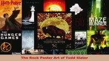 Read  The Rock Poster Art of Todd Slater Ebook Free