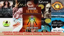 Download  CHAKRA HEALING  How To Clean and Balance Your Chakras Chakra Chakra Healing Healing Ebook Free