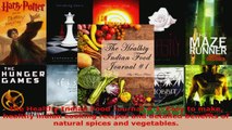 Read  The Healthy Indian Food Journal  1 Easy to make healthy indian cooking recipes and Ebook Free