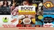 Download  Body Scrubs BudgetFriendly Homemade Natural Body Scrubs To Heal and Nourish Your Skin PDF Free
