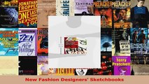 Read  New Fashion Designers Sketchbooks Ebook Free