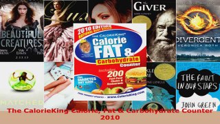 Read  The CalorieKing Calorie Fat  Carbohydrate Counter 2010 EBooks Online