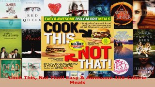 Read  Cook This Not That Easy  Awesome 350Calorie Meals Ebook Free