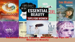 Read  Essential Beauty Tips For Women  Top Tips On Womens Beauty EBooks Online