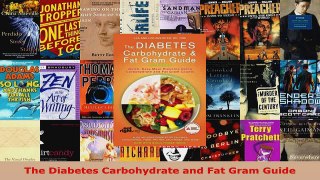 Read  The Diabetes Carbohydrate and Fat Gram Guide Ebook Free
