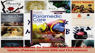 PDF Download  Student Workbook for Essentials of Paramedic Care Update Pearson Custom EMS and Fire Download Online