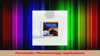 PDF Download  Paramedic Pharmacology Applications Download Full Ebook