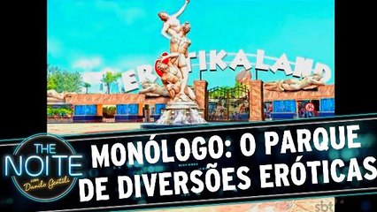 Monólogo: Piracicaba ganhará um parque de diversões erótico