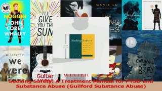 PDF Download  Seeking Safety A Treatment Manual for PTSD and Substance Abuse Guilford Substance Abuse Download Online