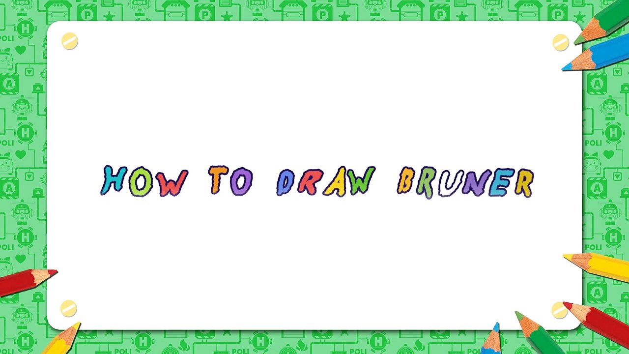 #08. How to Draw Bruner | Robocar Poli