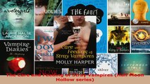 Read  The Care and Feeding of Stray Vampires Half Moon Hollow series EBooks Online