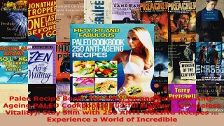 Read  Paleo Recipe Book The Fifty Fit and Fabulous AntiAgeing PALEO Cookbook Blissful Ebook Free