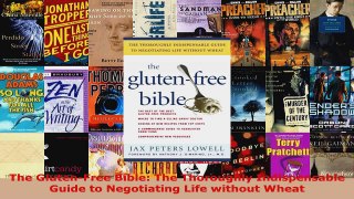 Read  The GlutenFree Bible The Thoroughly Indispensable Guide to Negotiating Life without Ebook Free