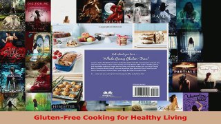 Read  GlutenFree Cooking for Healthy Living Ebook Free