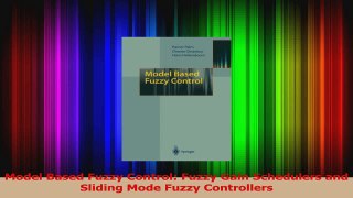 Read  Model Based Fuzzy Control Fuzzy Gain Schedulers and Sliding Mode Fuzzy Controllers PDF Online