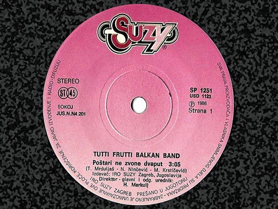 TUTTI FRUTTI BALKAN BAND - Poštari ne zvone dvaput (1986)