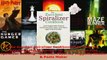 Read  The Zucchini Spiralizer Cookbook 101 Zucchini Spaghetti Maker Recipes for Tasty EBooks Online