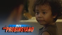 FPJ's Ang Probinsyano: Onyok's prayer