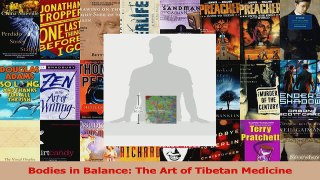 PDF Download  Bodies in Balance The Art of Tibetan Medicine PDF Full Ebook