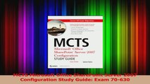 Read  MCTS Microsoft Office SharePoint Server 2007 Configuration Study Guide Exam 70630 Ebook Free