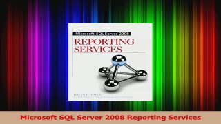 Download  Microsoft SQL Server 2008 Reporting Services PDF Online