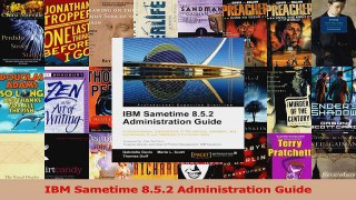 Download  IBM Sametime 852 Administration Guide PDF Online