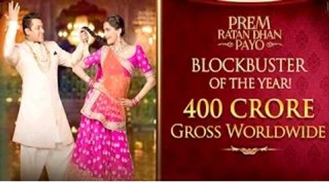 Prem Ratan Dhan Payo 400 Crores Gross Worldwide
