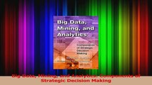 Download  Big Data Mining and Analytics Components of Strategic Decision Making Ebook Free