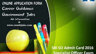 SBI SO Admit Card 2016 Specialist Officer Exam