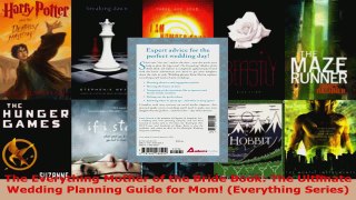 Read  The Everything Mother of the Bride Book The Ultimate Wedding Planning Guide for Mom PDF Free