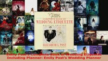 Read  Emily Posts Complete Book of Wedding Etiquette Including Planner Emily Posts Wedding EBooks Online