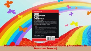 Motor Neurobiology of the Spinal Cord Frontiers in Neuroscience Download