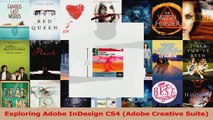 Read  Exploring Adobe InDesign CS4 Adobe Creative Suite Ebook Online