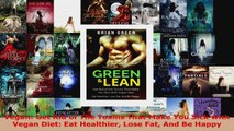 Read  Vegan Get Rid of The Toxins That Make You Sick with Vegan Diet Eat Healthier Lose Fat Ebook Free