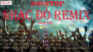 Nonstop Remix HOT Nhạc Đỏ Bay Lên Chào Mừng Ngày 27-7 DJ Boy Bom Mix