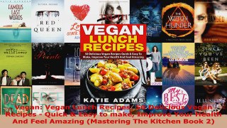 Read  Vegan Vegan Lunch Recipes 50 Delicious Vegan Recipes  Quick  Easy to make Improve Your PDF Online