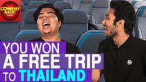 You Won A Free Trip To Thailand | Comedy Asia