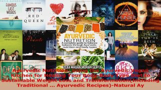 Read  Ayurvedic Nutrition Using the Ayurvedic Vegan Kitchen for Healing Your BodyBody Type Ebook Free