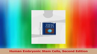 Human Embryonic Stem Cells Second Edition Read Online