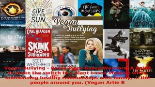 Read  Vegan Bullying  Brave Plant Based Warriors A guide to make the switch to a plant based EBooks Online