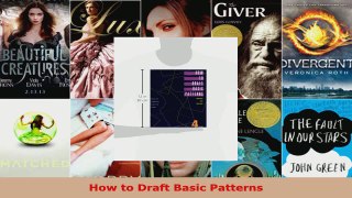 Read  How to Draft Basic Patterns Ebook Free