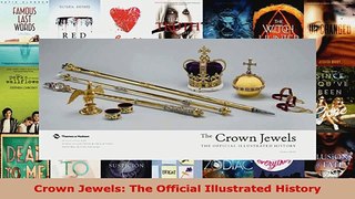 Download  Crown Jewels The Official Illustrated History EBooks Online