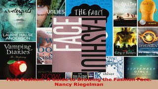 Read  Face Fashion A Guide to Drawing the Fashion Face Nancy Riegelman EBooks Online