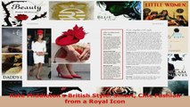 Read  Kate Middletons British Style Smart Chic Fashion from a Royal Icon PDF Online