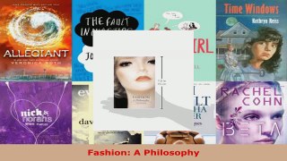 Read  Fashion A Philosophy EBooks Online